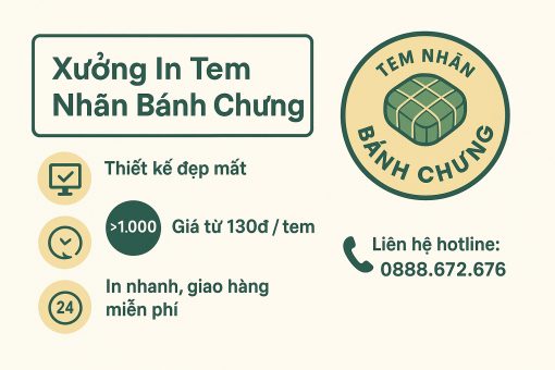 Xưởng in tem dán bánh chưng, bánh tét giá rẻ tại Doozypack
