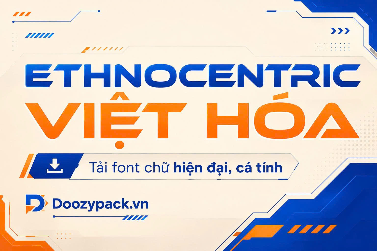 ethnocentric-font-viet-hoa