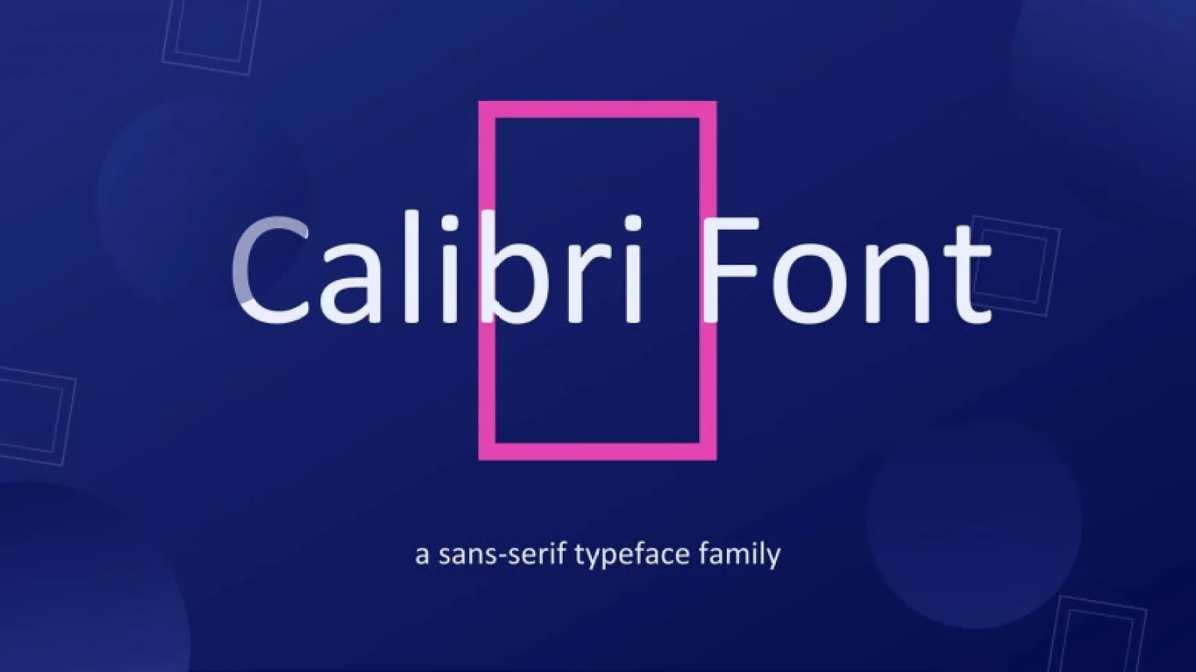 Kiểu chữ Calibri chuyên nghiệp