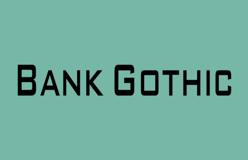 Mẫu chữ Bank Gothic mạnh mẽ