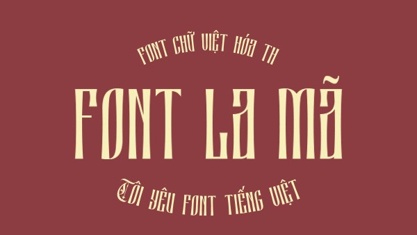 font-chu-la-ma-3